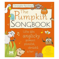 The Pumpkin SONGBOOK + CD - Učte děti anglicky pomocí písniček, obrázků a her