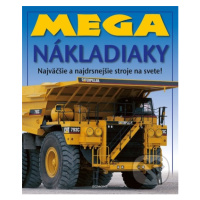 Ako to funguje - Mega náklaďáky - kniha z kategorie Naučné knihy