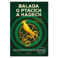 Balada o ptácích a hadech (Vítejte zpět ve světě Hunger Games) - kniha z kategorie Beletrie pro 