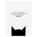 Ilustrace Always be Batman, Finlay & Noa, 30 × 40 cm