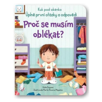 Proč se musím oblékat? - Kuk pod okénko. Úplně první otázky a odpovědi