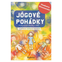 Jógové pohádky (Pohybové chvilky v MŠ) - Vladimíra Ottomanská - kniha z kategorie Pohádky