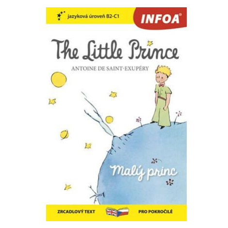 Malý princ / The Little Prince - Zrcadlová četba (B2-C1) Infoa