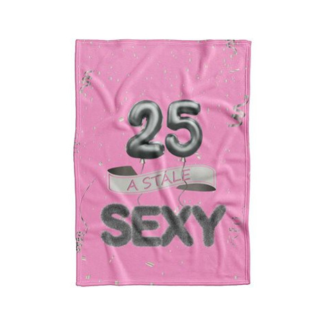 IMPAR Fleecová deka Stále sexy – Růžová - 25 let
