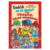 Tešíš sa do školy? (alebo Otázky, ktoré neznášam) - Sibyla Mislovičová - kniha z kategorie Pohád