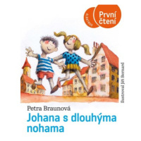 Johana s dlouhýma nohama | Jiří Bernard, Petra Braunová