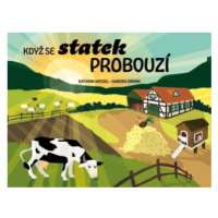 Když se statek probouzí - Sandra Grimmová, Kathrin Wessel