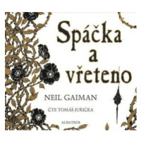 Spáčka a vřeteno - Neil Gaiman - audiokniha