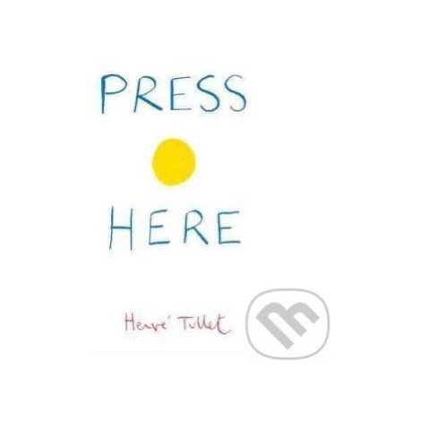 Press Here - Hervé Tullet - kniha z kategorie Pro děti Chronicle Books