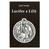 Lucifer a Lilit - Josef Veselý