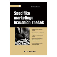 Specifika marketingu luxusních značek