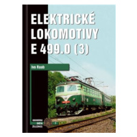 Elektrické lokomotivy řady E 499.0 (3) - Ivo Raab