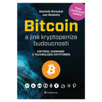 Kniha: Bitcoin a jiné kryptopeníze budoucnosti od Stroukal Dominik