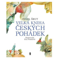 Velká kniha českých pohádek