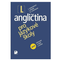 Angličtina pro jazykové školy I. - Nová - Učebnice