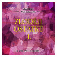 Zloději ostatků I.