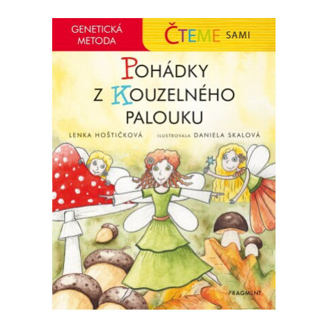 Čteme sami – genetická metoda - Pohádky z Kouzelného palouku - Lenka Hoštičková - e-kniha