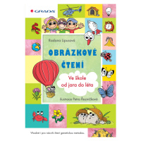 Obrázkové čtení - Ve škole od jara do léta, Lipusová Radana