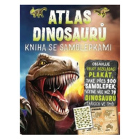 Atlas dinosaurů - Kniha se samolepkami - John Malam
