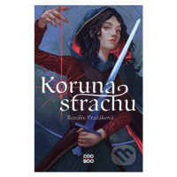 Koruna strachu - Rozálie Pražáková - kniha z kategorie Sci-fi, fantasy a komiksy