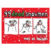 99 Dead Snowmen - Tony De Saulles - kniha z kategorie Sci-fi, fantasy a komiksy