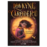 Lovkyně čarodějců – Zlodějka vzpomínek, Andersonová Jodi Lynn