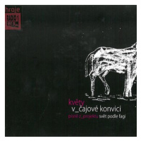 Květy: V čajové konvici - CD