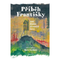 Příběh Františky - Marie Hledíková