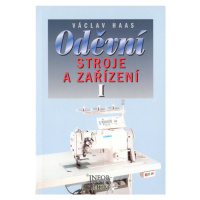 Oděvní stroje a zařízení I