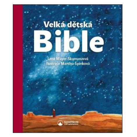 Velká dětská Bible Karmelitánské nakladatelství