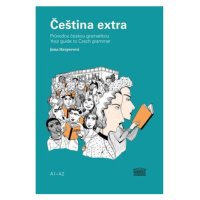 Čeština extra - Průvodce českou gramatikou A1