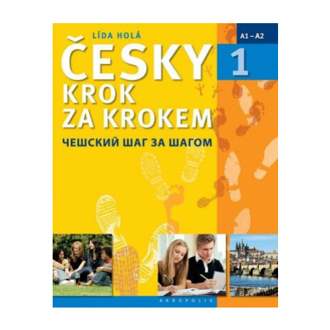 Česky krok za krokem 1 (Učebnice + klíč + 2 CD) - Lída Holá Akropolis