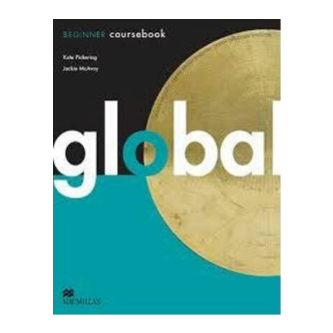 Global Beginner: Coursebook + eWorkbook Pack - Lindsay Clandfield, Kate Pickering, Amanda Jeffri Macmillan Education