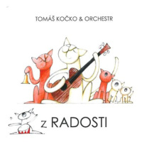 Kočko Tomáš & Orchestr: Z Radosti - CD