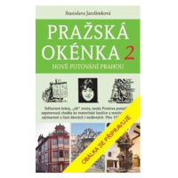 Pražská okénka 2 – Nové putování Prahou