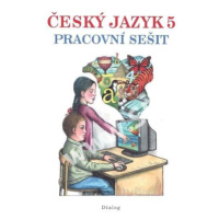 Český jazyk 5. ročník - Pracovní sešit