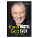 Karel Gott zůstal svůj 1939 - 2019