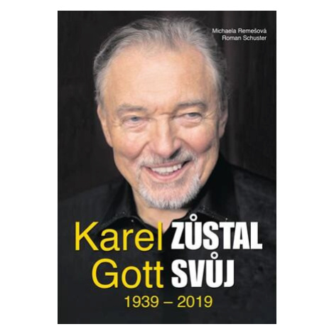 Karel Gott zůstal svůj 1939 - 2019