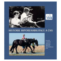 Historie Hiporehabilitace a ČHS
