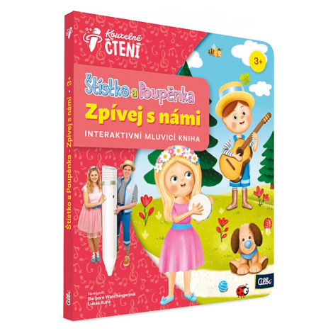 ALBI Kouzelné čtení kniha Štístko a Poupěnka zpívej s námi
