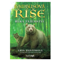 Bambusová říše - Řeka tajemství