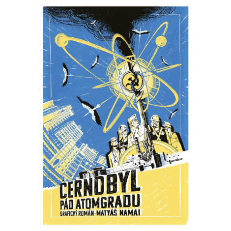 Černobyl - Grafický román - Matyáš Namai