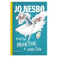 Doktor Proktor a vana času - Jo Nesbø