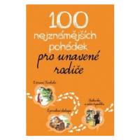 100 nejznámějších pohádek pro unavené rodiče - e-kniha