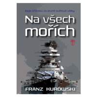 Na všech mořích - Boje křižníků za druhé světové války