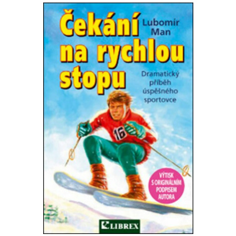 Čekání na rychlou stopu LIBREX