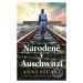 Narodené v Auschwitzi (Príbeh pôrodnej asistentky inšpirovaný skutočnými udalosťami) - kniha z k