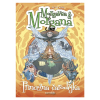 Morgavsa a Morgana Princezna čarodějka