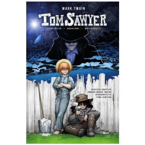 Dobrodružství Toma Sawyera - grafický román - Mark Twain Kontrast