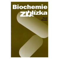 Biochemie zblízka - Pavel Klouda